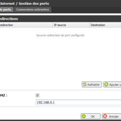 Freebox - Connexion Internet - Gestion des ports - DMZ
